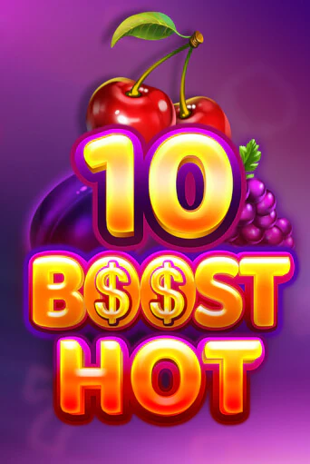 Демо игра 10 Boost Hot играть онлайн | CasinoX бесплатно