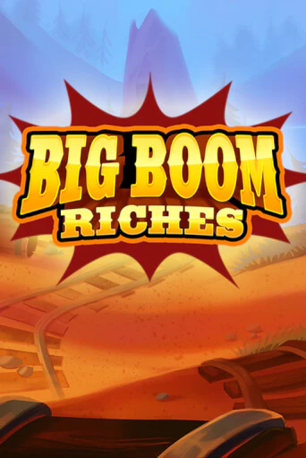 Демо игра Big Boom Riches играть онлайн | CasinoX бесплатно