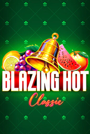 Демо игра Blazing Hot Classic играть онлайн | CasinoX бесплатно