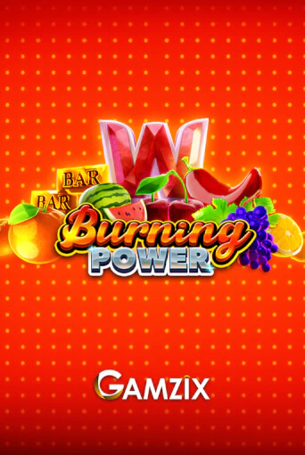 Демо игра Burning Power играть онлайн | CasinoX бесплатно
