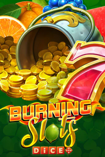 Демо игра Burning Slots Dice играть онлайн | CasinoX бесплатно