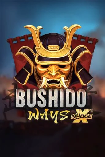 Демо игра Bushido Ways xNudge играть онлайн | CasinoX бесплатно