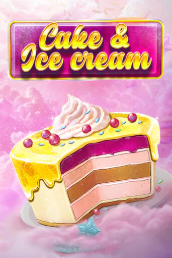 Демо игра Cake and Ice Cream играть онлайн | CasinoX бесплатно