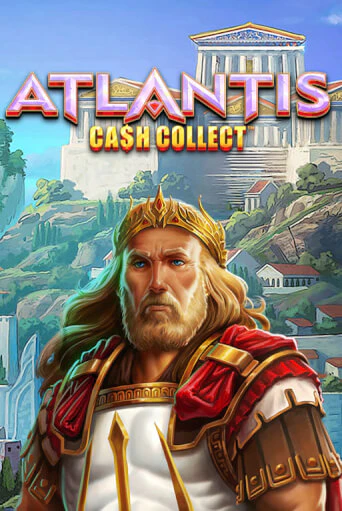 Демо игра Cash Collect: Atlantis играть онлайн | CasinoX бесплатно