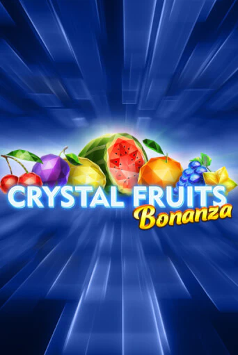 Демо игра Crystal Fruits Bonanza играть онлайн | CasinoX бесплатно