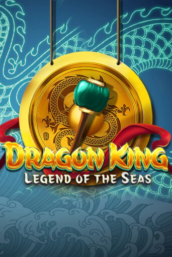 Демо игра Dragon King: Legend of the Seas играть онлайн | CasinoX бесплатно