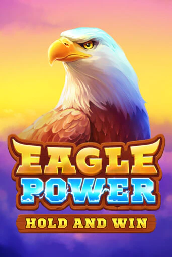 Демо игра Eagle Power: Hold and Win играть онлайн | CasinoX бесплатно