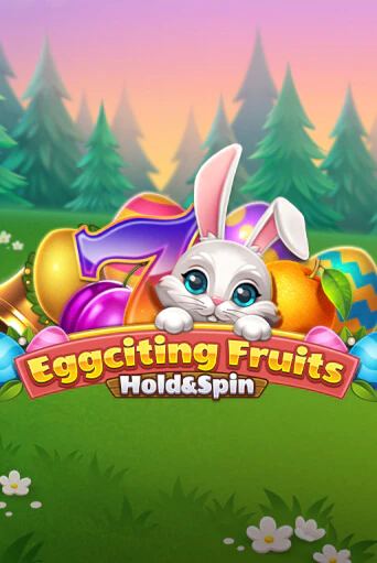 Демо игра Eggciting Fruits - Hold&Spin играть онлайн | CasinoX бесплатно
