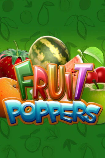 Демо игра Fruit Poppers играть онлайн | CasinoX бесплатно