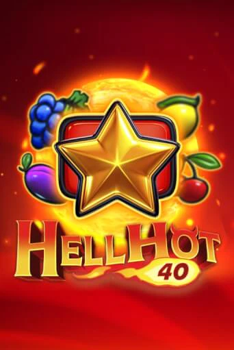 Демо игра Hell Hot 40 играть онлайн | CasinoX бесплатно