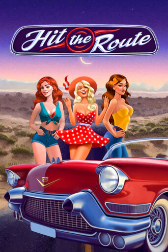 Демо игра Hit the Route играть онлайн | CasinoX бесплатно