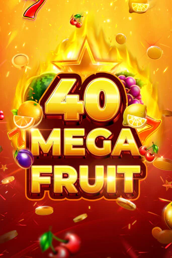 Демо игра Mega Fruit 40 играть онлайн | CasinoX бесплатно