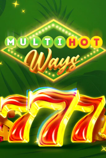 Демо игра Multi Hot Ways играть онлайн | CasinoX бесплатно