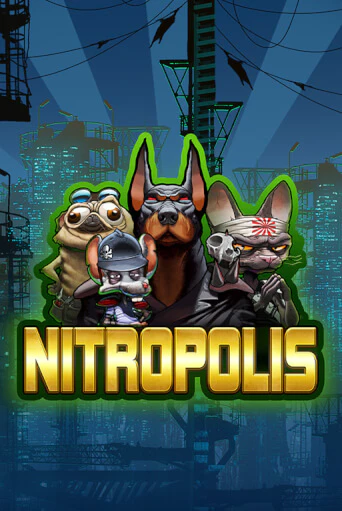 Демо игра Nitropolis играть онлайн | CasinoX бесплатно