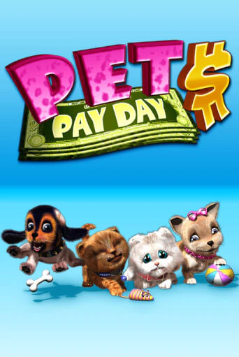 Демо игра Pets Payday играть онлайн | CasinoX бесплатно
