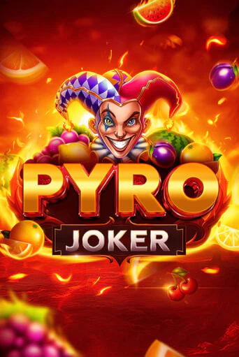 Демо игра Pyro Joker играть онлайн | CasinoX бесплатно
