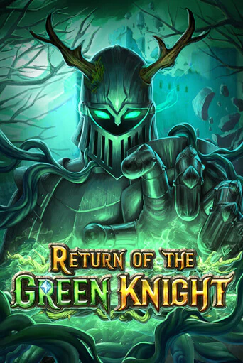 Демо игра Return of The Green Knight играть онлайн | CasinoX бесплатно