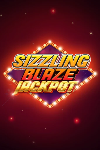 Демо игра Sizzling Blaze Jackpot играть онлайн | CasinoX бесплатно