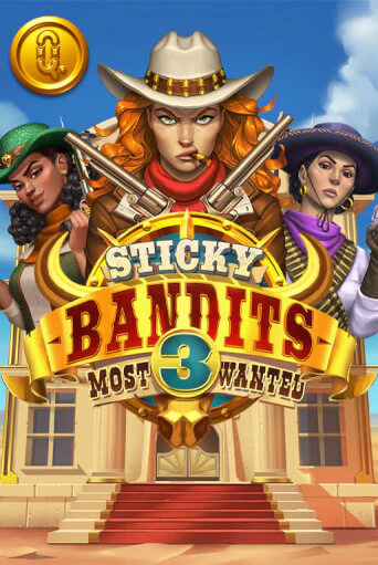Демо игра Sticky Bandits 3: Most Wanted играть онлайн | CasinoX бесплатно