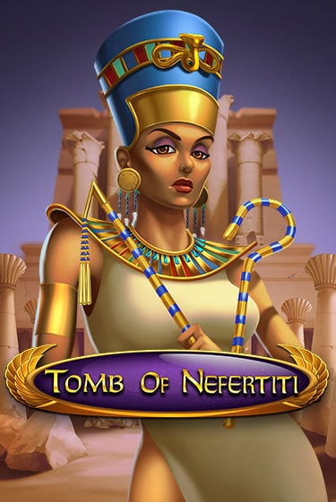 Демо игра Tomb Of Nefertiti играть онлайн | CasinoX бесплатно